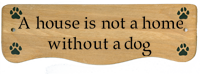 A house is not a home without a dog